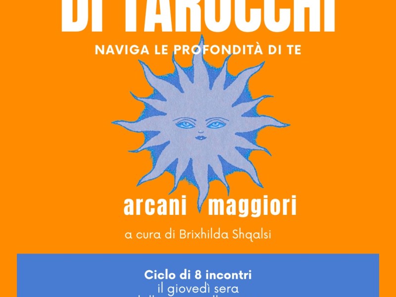Laboratorio di Tarocchi – Brixhilda&nbsp;Shqalsi